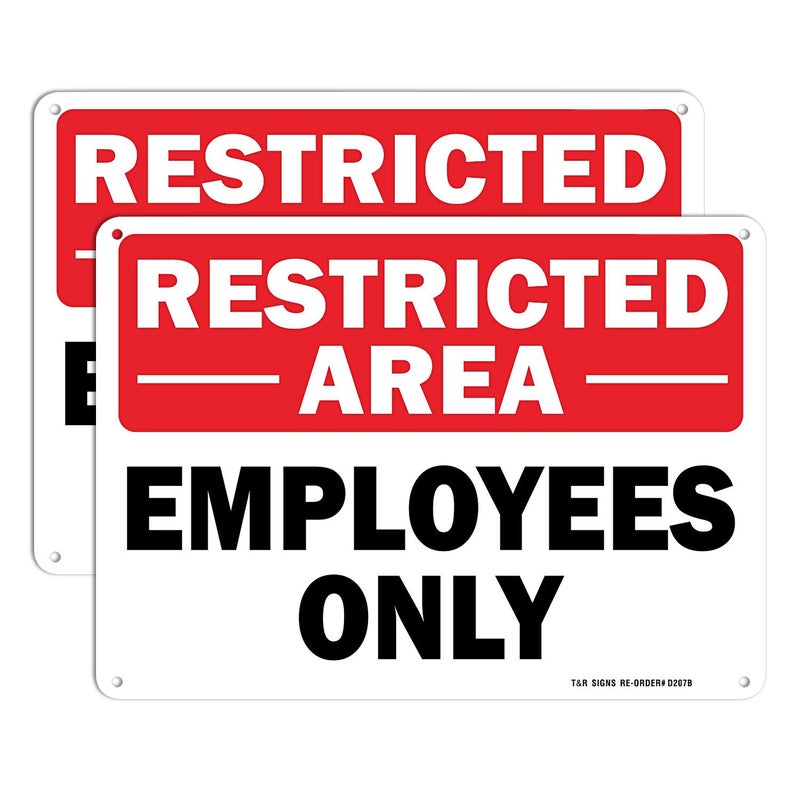 TR Restricted Area Sign Employees Only Sign - 2 Pack - 10 x 7 Inches Rust Free .040 Aluminum - UV Protected, Waterproof, Weatherproof and Fade Resistant - 4 Pre-drilled Holes - Image 1